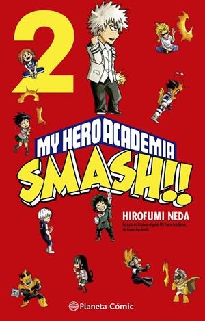 MY HERO ACADEMIA SMASH 2/5 | 9788413417523 | HORIKOSHI, KOHEI/NEDA, HIROFUMI | Galatea Llibres | Llibreria online de Reus, Tarragona | Comprar llibres en català i castellà online