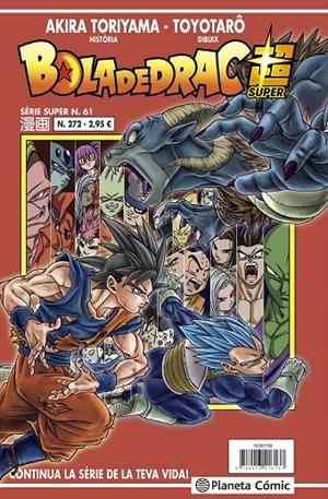 BOLA DE DRAC SÈRIE SUPER 61. VERMELLA 272 | 9788413417387 | TORIYAMA, AKIRA/TOYOTARÔ | Galatea Llibres | Librería online de Reus, Tarragona | Comprar libros en catalán y castellano online