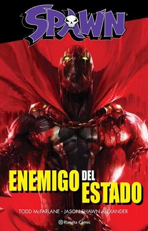 SPAWN ENEMIGO DEL ESTADO | 9788491464549 | MCFARLANE, TODD | Galatea Llibres | Librería online de Reus, Tarragona | Comprar libros en catalán y castellano online