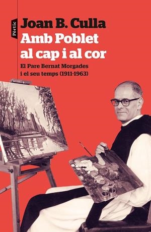 AMB POBLET AL CAP I AL COR | 9788498095036 | CULLA, JOAN B. | Galatea Llibres | Llibreria online de Reus, Tarragona | Comprar llibres en català i castellà online
