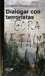 DIALOGAR CON TERRORISTAS. CÓMO ACABAR CON LOS CONFLICTOS ARMADOS | 9788418601699 | POWELL, JONATHAN | Galatea Llibres | Librería online de Reus, Tarragona | Comprar libros en catalán y castellano online