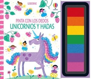 UNICORNIOS Y HADAS PINTA CON LOS DEDOS | 9781801311885 | WATT, FIONA | Galatea Llibres | Llibreria online de Reus, Tarragona | Comprar llibres en català i castellà online