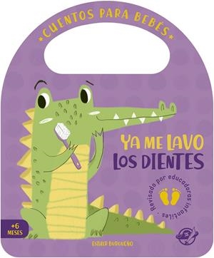 CUENTOS PARA BEBÉS - YA ME LAVO LOS DIENTES | 9788417210854 | BURGUEÑO, ESTHER | Galatea Llibres | Librería online de Reus, Tarragona | Comprar libros en catalán y castellano online
