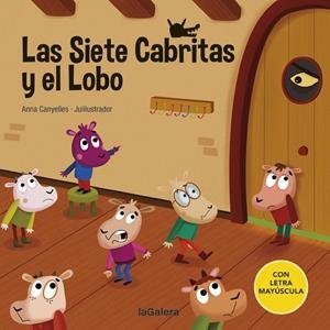 LAS SIETE CABRITAS Y EL LOBO | 9788424669805 | CANYELLES, ANNA | Galatea Llibres | Llibreria online de Reus, Tarragona | Comprar llibres en català i castellà online
