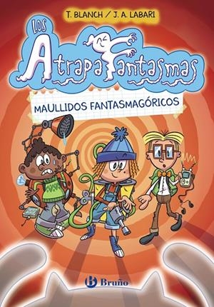 LOS ATRAPAFANTASMAS, 1. MAULLIDOS FANTASMAGÓRICOS | 9788469664308 | BLANCH, TERESA | Galatea Llibres | Llibreria online de Reus, Tarragona | Comprar llibres en català i castellà online
