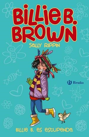 BILLIE B. BROWN, 12. BILLIE B. ES ESTUPENDA | 9788469663912 | RIPPIN, SALLY | Galatea Llibres | Llibreria online de Reus, Tarragona | Comprar llibres en català i castellà online