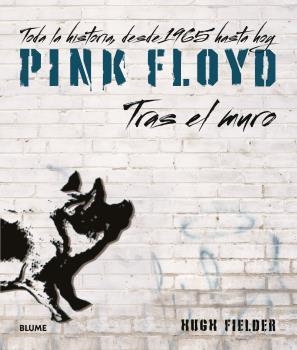 PINK FLOYD. TRAS EL MURO | 9788418725463 | FIELDER, HUGH | Galatea Llibres | Llibreria online de Reus, Tarragona | Comprar llibres en català i castellà online