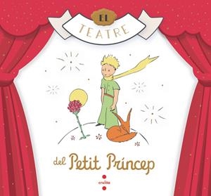 EL TEATRE DEL PETIT PRINCEP | 9788466149389 | SAINT-EXUPÉRY, ANTOINE DE | Galatea Llibres | Librería online de Reus, Tarragona | Comprar libros en catalán y castellano online