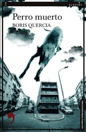 PERRO MUERTO | 9788418584107 | QUERCIA, BORIS | Galatea Llibres | Librería online de Reus, Tarragona | Comprar libros en catalán y castellano online