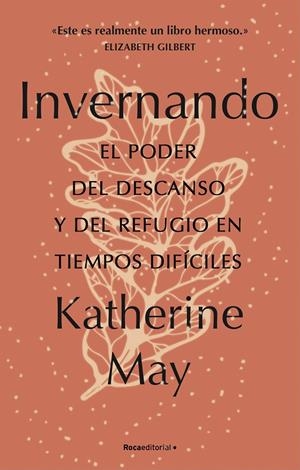 INVERNANDO. EL PODER DEL DESCANSO Y DEL REFUGIO EN TIEMPOS DIFÍCILES | 9788418557491 | MAY, KATHERINE | Galatea Llibres | Llibreria online de Reus, Tarragona | Comprar llibres en català i castellà online