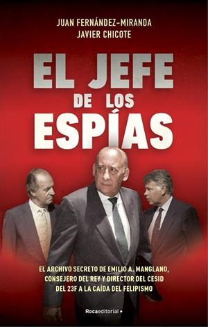 EL JEFE DE LOS ESPÍAS | 9788418870057 | FERNÁNDEZ-MIRANDA, JUAN/CHICOTE LERENA, JAVIER | Galatea Llibres | Llibreria online de Reus, Tarragona | Comprar llibres en català i castellà online