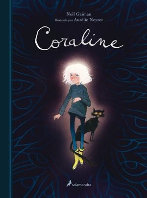 CORALINE (EDICIÓN ILUSTRADA) | 9788418637032 | GAIMAN, NEIL/NEYRET, AURÉLIE | Galatea Llibres | Librería online de Reus, Tarragona | Comprar libros en catalán y castellano online