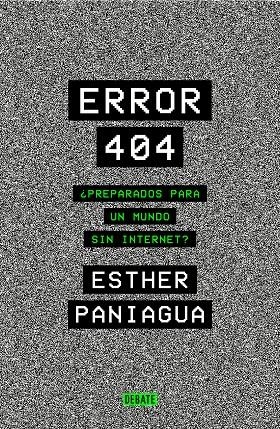 ERROR 404 | 9788418056062 | PANIAGUA, ESTHER | Galatea Llibres | Llibreria online de Reus, Tarragona | Comprar llibres en català i castellà online