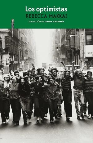 LOS OPTIMISTAS | 9788418342516 | MAKKAI, REBECCA | Galatea Llibres | Librería online de Reus, Tarragona | Comprar libros en catalán y castellano online