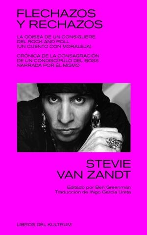 FLECHAZOS Y RECHAZOS | 9788418404115 | VAN ZANDT, STEVIE | Galatea Llibres | Librería online de Reus, Tarragona | Comprar libros en catalán y castellano online