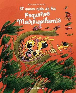 EL NUEVO NIDO DE LOS PEQUEÑOS MARSUPILAMIS | 9788417989842 | CHAUD, BENJAMIN | Galatea Llibres | Librería online de Reus, Tarragona | Comprar libros en catalán y castellano online
