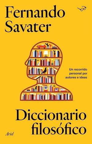DICCIONARIO FILOSÓFICO | 9788434433823 | SAVATER, FERNANDO | Galatea Llibres | Librería online de Reus, Tarragona | Comprar libros en catalán y castellano online