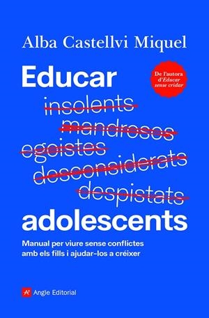 EDUCAR ADOLESCENTS | 9788418197895 | CASTELLVI MIQUEL, ALBA | Galatea Llibres | Librería online de Reus, Tarragona | Comprar libros en catalán y castellano online