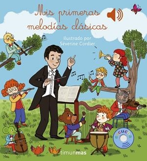 MIS PRIMERAS MELODÍAS CLÁSICAS | 9788408243977 | CORDIER, SÉVERINE | Galatea Llibres | Llibreria online de Reus, Tarragona | Comprar llibres en català i castellà online