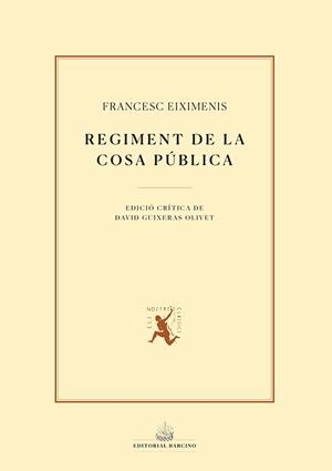 REGIMENT DE LA COSA PÚBLICA | 9788472268746 | EIXIMENIS, FRANCESC | Galatea Llibres | Llibreria online de Reus, Tarragona | Comprar llibres en català i castellà online