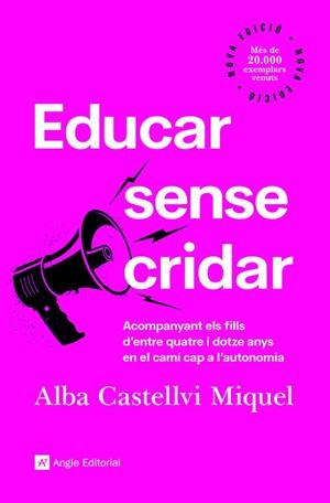 EDUCAR SENSE CRIDAR | 9788418197918 | CASTELLVI MIQUEL, ALBA | Galatea Llibres | Librería online de Reus, Tarragona | Comprar libros en catalán y castellano online