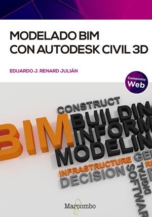 MODELADO BIM CON AUTODESK CIVIL 3D | 9788426732835 | RENARD JULIÁN, EDUARDO J. | Galatea Llibres | Llibreria online de Reus, Tarragona | Comprar llibres en català i castellà online