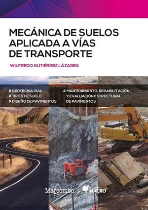 MECÁNICA DE SUELOS APLICADA A VÍAS DE TRANSPORTE | 9788426733689 | GUTIÉRREZ LAZARES, WILFREDO | Galatea Llibres | Llibreria online de Reus, Tarragona | Comprar llibres en català i castellà online