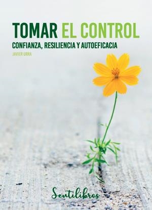 TOMAR EL CONTROL | 9788426733429 | URRA, JAVIER | Galatea Llibres | Llibreria online de Reus, Tarragona | Comprar llibres en català i castellà online