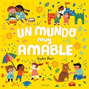 UN MUNDO MUY AMABLE | 9788414030585 | BEER, SOPHIE | Galatea Llibres | Llibreria online de Reus, Tarragona | Comprar llibres en català i castellà online