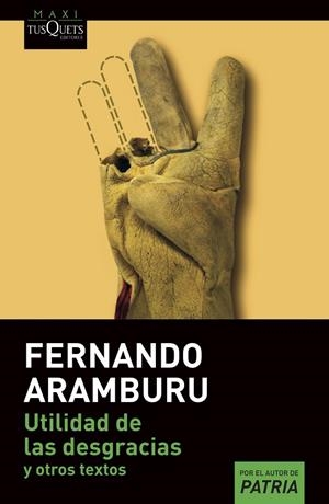 UTILIDAD DE LAS DESGRACIAS | 9788411070119 | ARAMBURU, FERNANDO | Galatea Llibres | Llibreria online de Reus, Tarragona | Comprar llibres en català i castellà online
