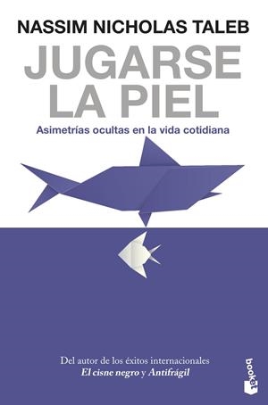 JUGARSE LA PIEL | 9788408247463 | TALEB, NASSIM NICHOLAS | Galatea Llibres | Llibreria online de Reus, Tarragona | Comprar llibres en català i castellà online