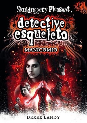 DETECTIVE ESQUELETO: MANICOMIO SKULDUGGERY PLEASANT | 9788413921891 | LANDY, DEREK | Galatea Llibres | Llibreria online de Reus, Tarragona | Comprar llibres en català i castellà online