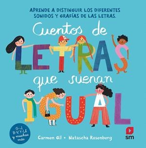 CUENTOS DE LETRAS QUE SUENAN IGUAL | 9788413922232 | GIL, CARMEN | Galatea Llibres | Llibreria online de Reus, Tarragona | Comprar llibres en català i castellà online