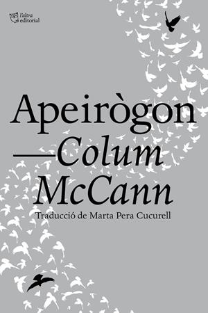 APEIRÒGON | 9788412322996 | MCCANN, COLLUM | Galatea Llibres | Llibreria online de Reus, Tarragona | Comprar llibres en català i castellà online