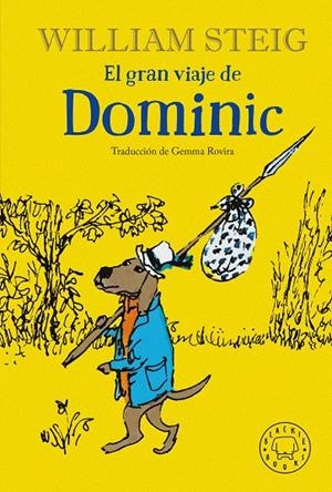 EL GRAN VIAJE DE DOMINIC | 9788418733192 | STEIG, WILLIAM | Galatea Llibres | Librería online de Reus, Tarragona | Comprar libros en catalán y castellano online