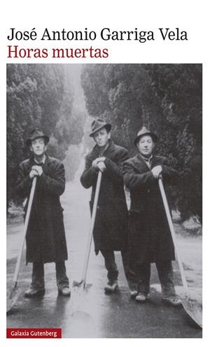 HORAS MUERTAS | 9788418218507 | GARRIGA VELA, JOSÉ ANTONIO | Galatea Llibres | Llibreria online de Reus, Tarragona | Comprar llibres en català i castellà online