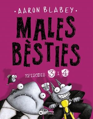 MALES BÈSTIES. EPISODIS 3 I 4 | 9788448953935 | BLABEY, AARON | Galatea Llibres | Librería online de Reus, Tarragona | Comprar libros en catalán y castellano online
