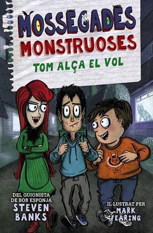MOSSEGADES MONSTRUOSES 2. TOM ALÇA EL VOL | 9788448951290 | BANKS, STEVEN | Galatea Llibres | Librería online de Reus, Tarragona | Comprar libros en catalán y castellano online