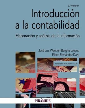 INTRODUCCIÓN A LA CONTABILIDAD | 9788436845709 | WANDEN-BERGHE, JOSÉ LUIS/FERNÁNDEZ DAZA, ELISEO | Galatea Llibres | Librería online de Reus, Tarragona | Comprar libros en catalán y castellano online