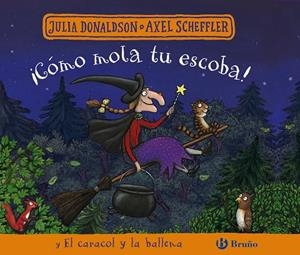 CÓMO MOLA TU ESCOBA! Y EL CARACOL Y LA BALLENA | 9788469664148 | DONALDSON, JULIA | Galatea Llibres | Llibreria online de Reus, Tarragona | Comprar llibres en català i castellà online