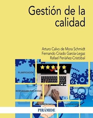 GESTIÓN DE LA CALIDAD | 9788436845464 | CALVO DE MORA SCHMIDT, ARTURO/CRIADO GARCÍA-LEGAZ, FERNANDO/PERIÁÑEZ CRISTÓBAL, RAFAEL | Galatea Llibres | Librería online de Reus, Tarragona | Comprar libros en catalán y castellano online