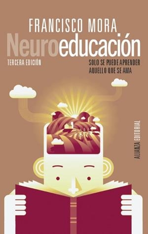 NEUROEDUCACIÓN | 9788413625225 | MORA, FRANCISCO | Galatea Llibres | Llibreria online de Reus, Tarragona | Comprar llibres en català i castellà online