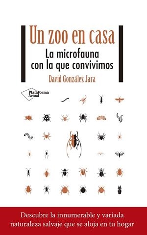UN ZOO EN CASA | 9788418582844 | GONZÁLEZ JARA, DAVID | Galatea Llibres | Librería online de Reus, Tarragona | Comprar libros en catalán y castellano online