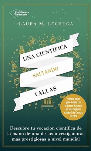 UNA CIENTÍFICA SALTANDO VALLAS | 9788418582820 | LECHUGA, LAURA | Galatea Llibres | Llibreria online de Reus, Tarragona | Comprar llibres en català i castellà online