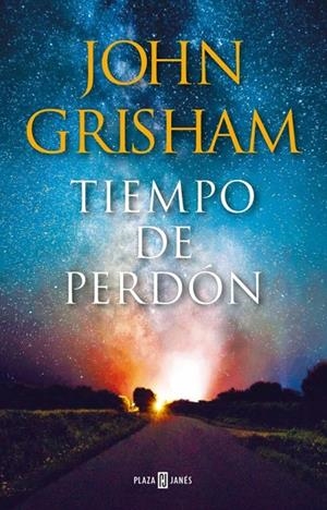 TIEMPO DE PERDÓN | 9788401026386 | GRISHAM, JOHN | Galatea Llibres | Llibreria online de Reus, Tarragona | Comprar llibres en català i castellà online