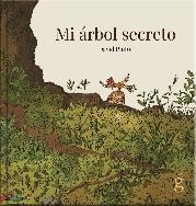 MI ARBOL SECRETO | 9788412190625 | PINTOR, DAVID | Galatea Llibres | Librería online de Reus, Tarragona | Comprar libros en catalán y castellano online