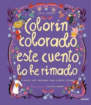 COLORÍN COLORADO ESTE CUENTO LO HE RIMADO | 9788427222144 | GREEN, SHIA | Galatea Llibres | Librería online de Reus, Tarragona | Comprar libros en catalán y castellano online