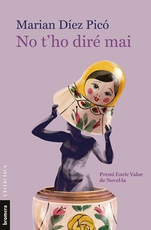 NO T'HO DIRÉ MAI | 9788413582054 | DÍEZ PICÓ, MARIAN | Galatea Llibres | Llibreria online de Reus, Tarragona | Comprar llibres en català i castellà online