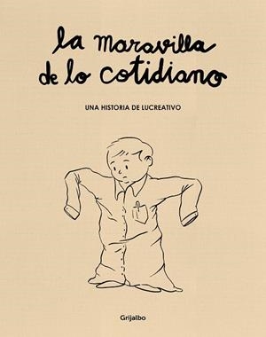 LA MARAVILLA DE LO COTIDIANO | 9788425361050 | LUCREATIVO | Galatea Llibres | Librería online de Reus, Tarragona | Comprar libros en catalán y castellano online