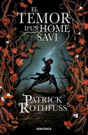 EL TEMOR D'UN HOME SAVI (CRÒNICA DE L'ASSASSÍ DE REIS 2) | 9788418132728 | ROTHFUSS, PATRICK | Galatea Llibres | Llibreria online de Reus, Tarragona | Comprar llibres en català i castellà online